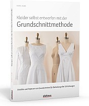 Kleider selbst entwerfen mit der Grundschnittmethode