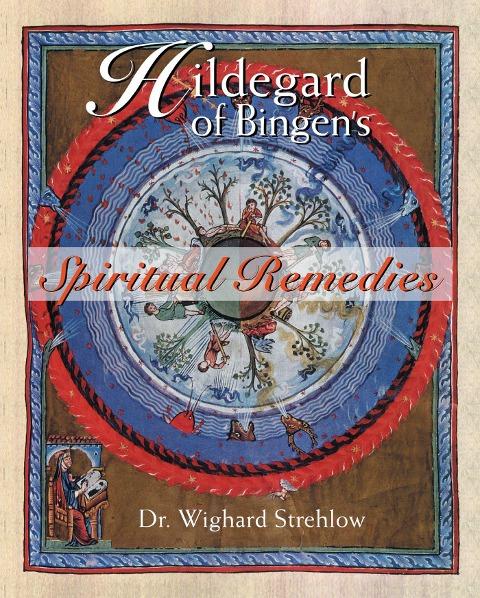 Hildegard of Bingen's Spiritual Remedies