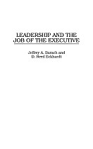 Leadership and the Job of the Executive