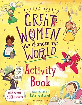 Fantastically Great Women Who Changed the World Activity Book