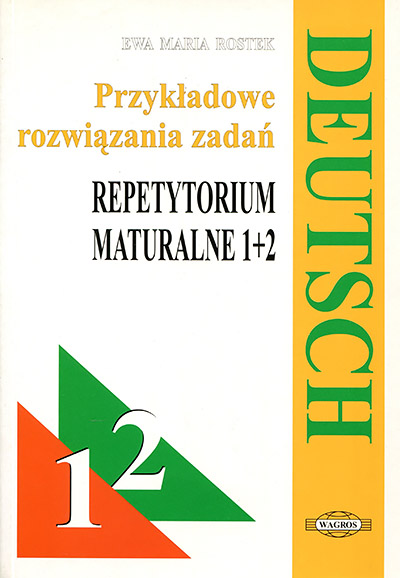 DEUTSCH. Przykładowe rozwiązania zadań. Repetytorium maturalne 1+2